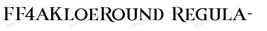 FF4aKloeRound Regula字体转换